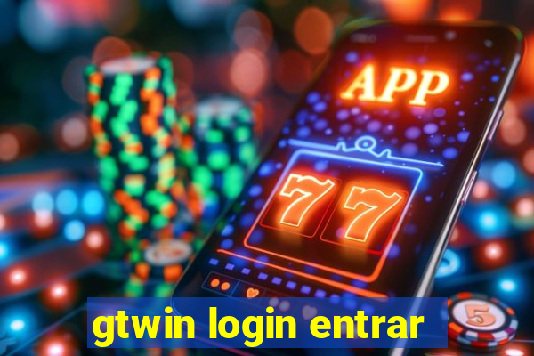 gtwin login entrar